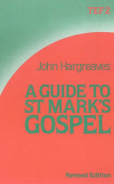 A Guide to St.Mark's Gospel, Paperback / softback Book