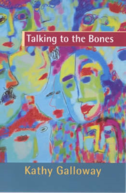 Talking To Bones, Paperback / softback Book