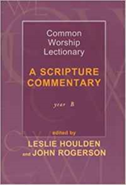 Common Worship Lectionary : A Scripture Commentary (Year B), Paperback / softback Book