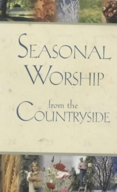 Seasonal Worship From The Countrysi, Paperback / softback Book