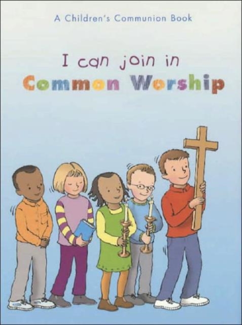 I Can Join In Common Worship, Paperback / softback Book