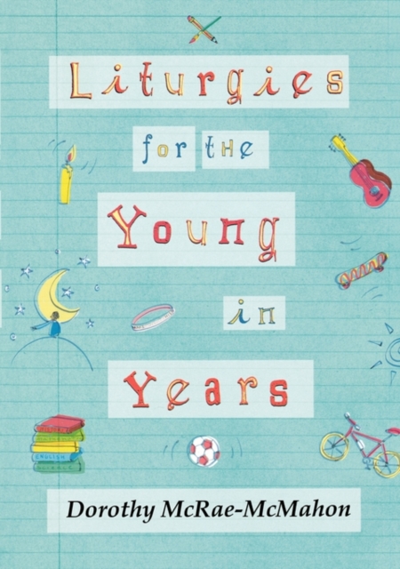 Liturgies for the Young in Years, Paperback / softback Book