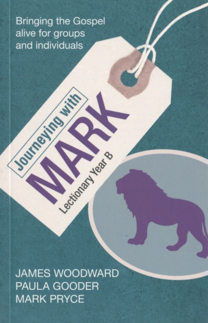 Journeying with Mark : Lectionary Year B, Paperback / softback Book