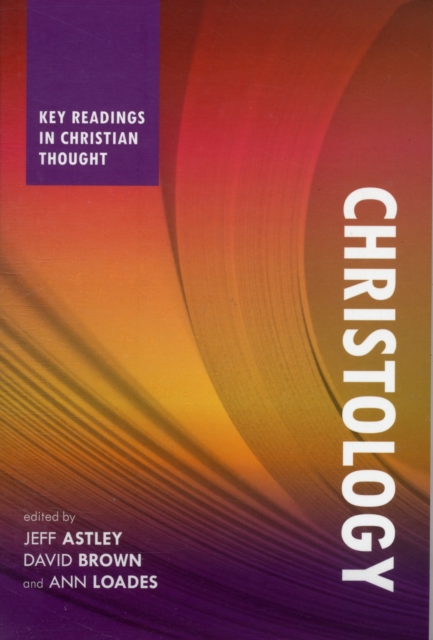 Christology : Key Readings In Christian Thought, Paperback / softback Book