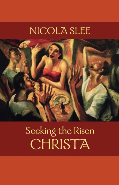 Seeking the Risen Christa, Paperback / softback Book