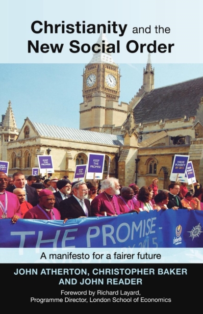Christianity and the New Social Order : A Manifesto For A Fairer Future, Paperback / softback Book