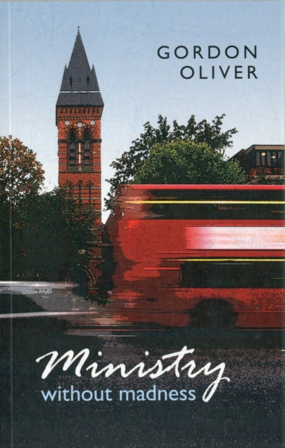 Ministry without Madness, Paperback / softback Book