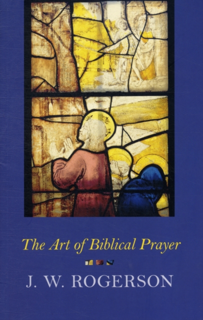 Art of Biblical Prayer, Paperback / softback Book