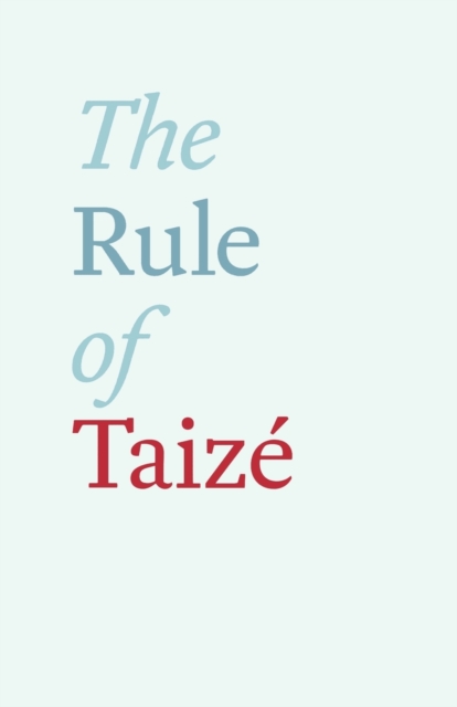 The Rule of Taize, Paperback / softback Book