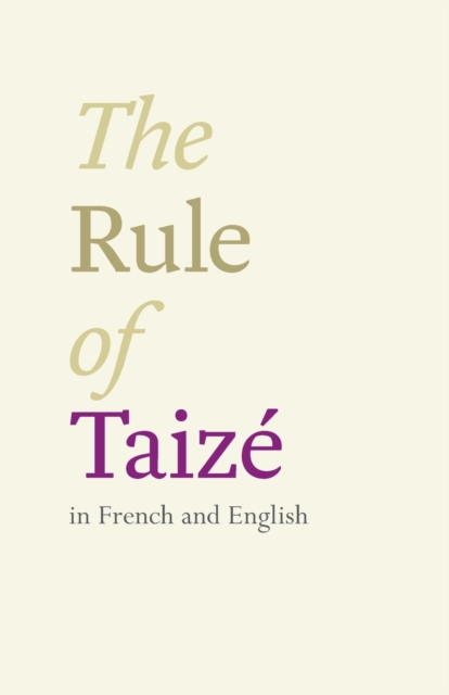 The Rule of Taize : In French And English, Paperback / softback Book