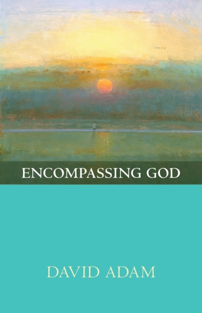 Encompassing God, Paperback / softback Book