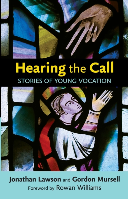 Hearing  the Call : Stories Of Young Vocation, Paperback / softback Book