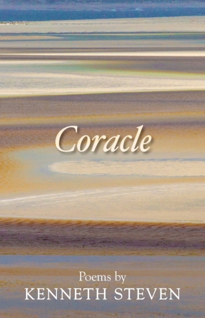 Coracle : Poems by Kenneth Steven, Paperback / softback Book
