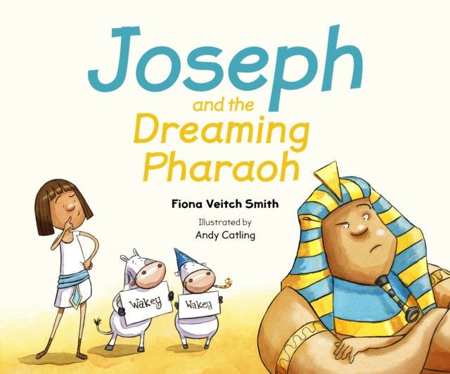 Joseph and the Dreaming Pharaoh, Paperback / softback Book