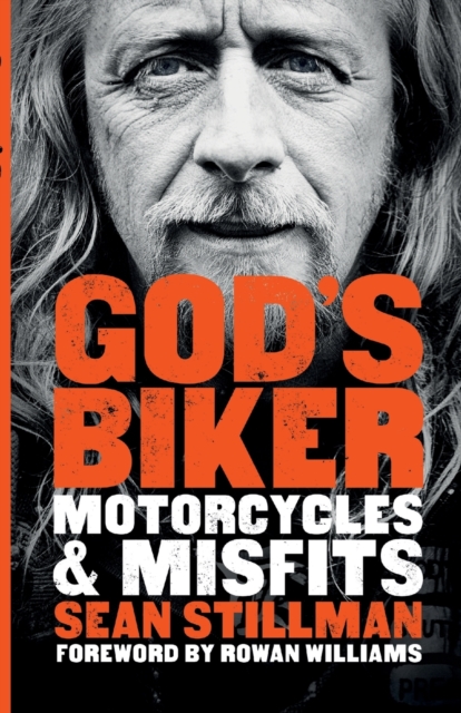God's Biker : Motorcycles and Misfits, Paperback / softback Book