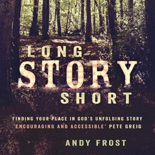 Long Story Short : Finding Your Place in God's Unfolding Story, Downloadable audio file Book