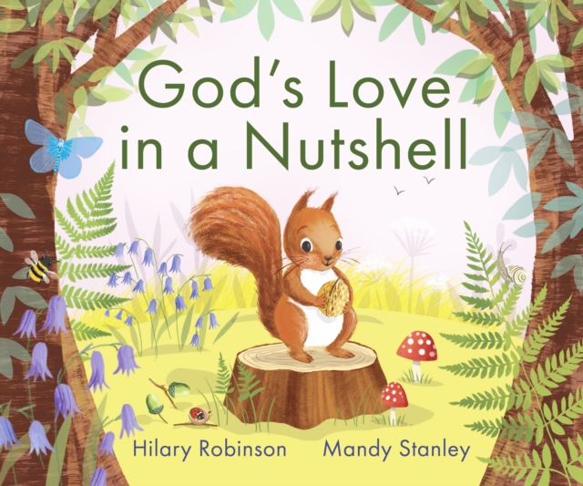 God's Love in a Nutshell, Hardback Book