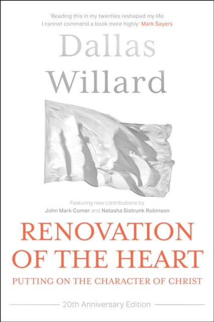Renovation of the Heart (20th Anniversary Edition) : Putting on the character of Christ, EPUB eBook