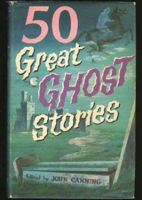 50 Great Ghost Stories, Hardback Book