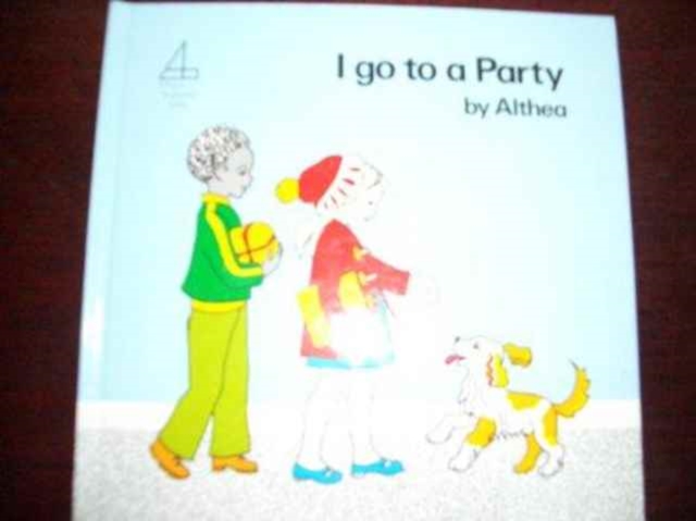 I Go to a Party, Hardback Book