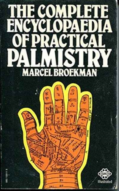 Complete Encyclopaedia of Practical Palmistry, Paperback / softback Book