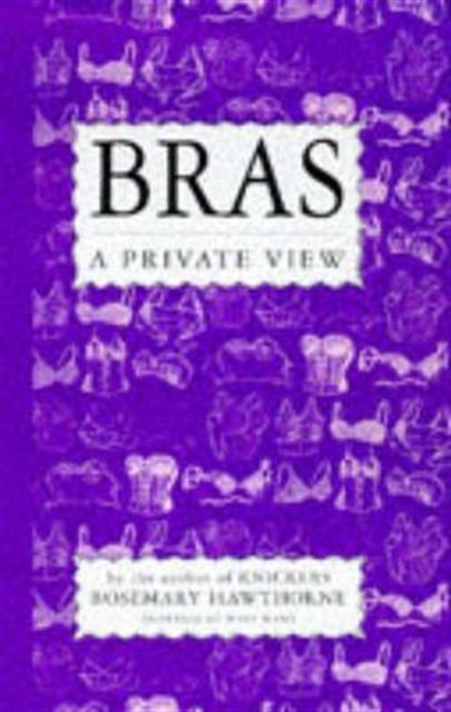 Bras : A Private View, Hardback Book