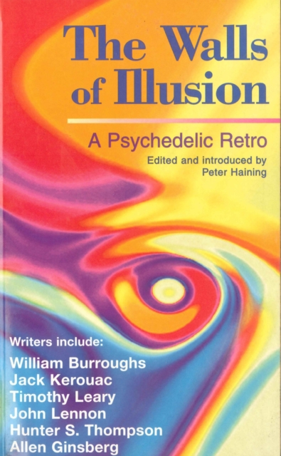 Walls of Illusion : A Psychedelic Retro, Paperback / softback Book