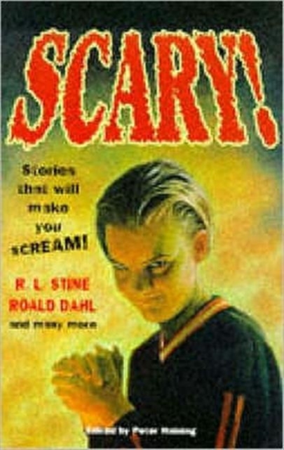 Scary! : Stories That Will Make You Scream, Paperback Book