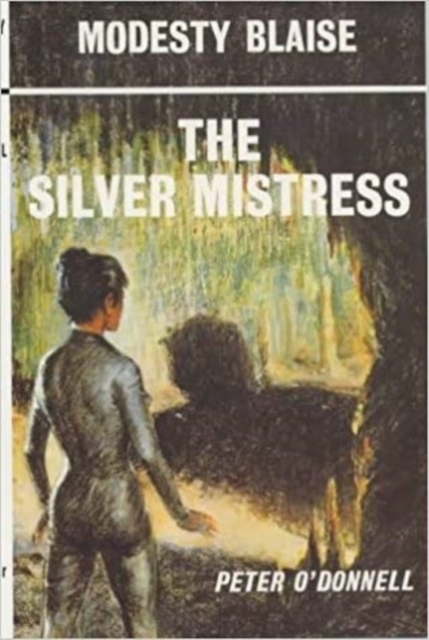 The Silver Mistress : (Modesty Blaise), Paperback / softback Book