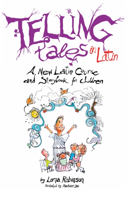 Telling Tales in Latin : A New Latin Course and Storybook for Children, EPUB eBook