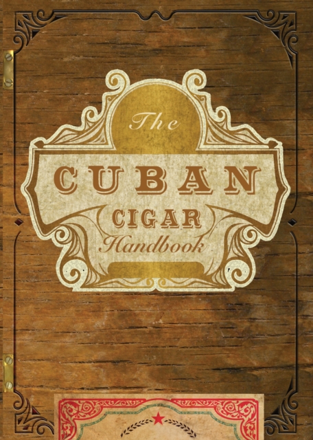 The Cuban Cigar Handbook, Hardback Book