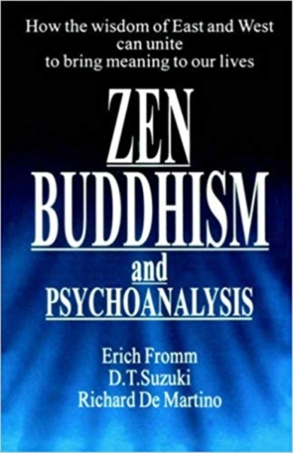 Zen Buddhism and Psychoanalysis, Paperback / softback Book