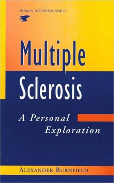 Multiple Sclerosis : A Personal Exploration, Paperback / softback Book