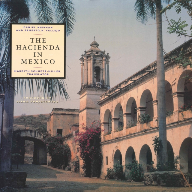 The Hacienda in Mexico, Hardback Book