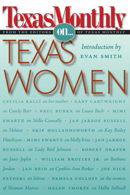 Texas Monthly On . . . : Texas Women, Paperback / softback Book
