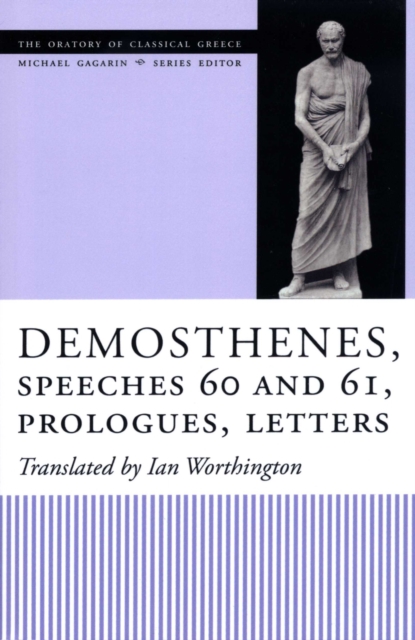Demosthenes, Speeches 60 and 61, Prologues, Letters, Paperback / softback Book