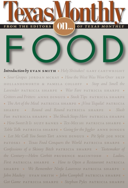 Texas Monthly On . . . : Food, Paperback / softback Book