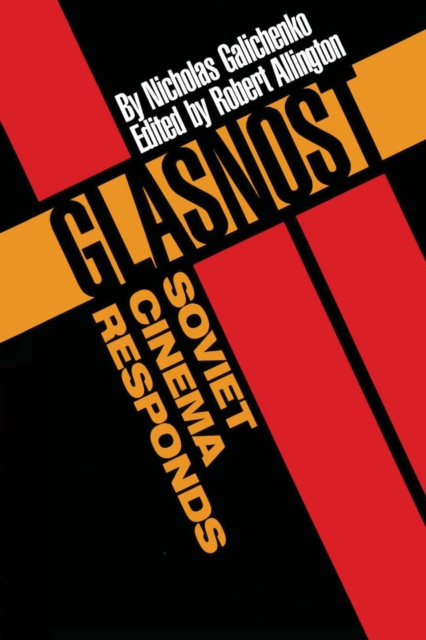 Glasnost-Soviet Cinema Responds, Paperback / softback Book