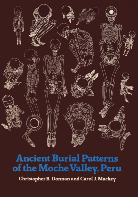 Ancient Burial Patterns of the Moche Valley, Peru, Paperback / softback Book