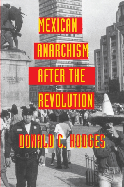 Mexican Anarchism after the Revolution, Paperback / softback Book