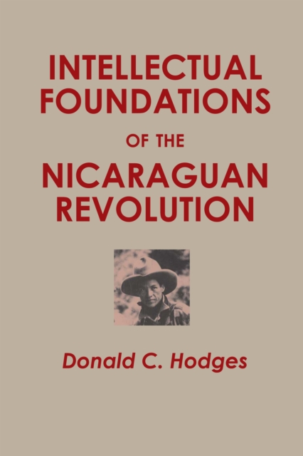 Intellectual Foundations of the Nicaraguan Revolution, Paperback / softback Book