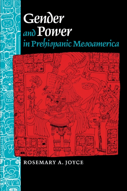 Gender and Power in Prehispanic Mesoamerica, Paperback / softback Book