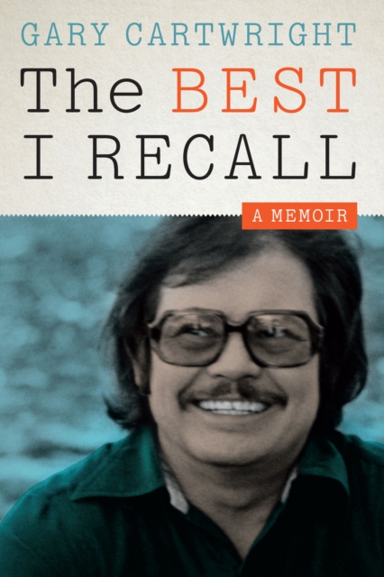 The Best I Recall : A Memoir, Hardback Book