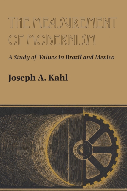 The Measurement of Modernism : A Study of Values in Brazil and Mexico, Paperback / softback Book