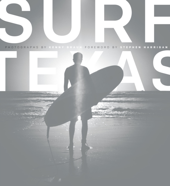 Surf Texas, Hardback Book