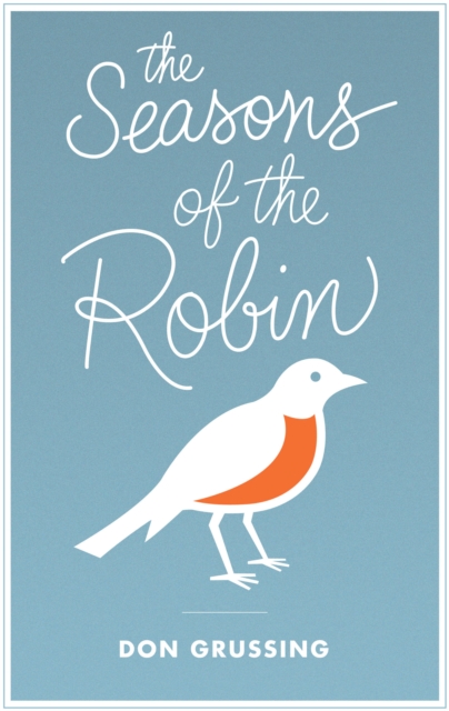 The Seasons of the Robin, EPUB eBook