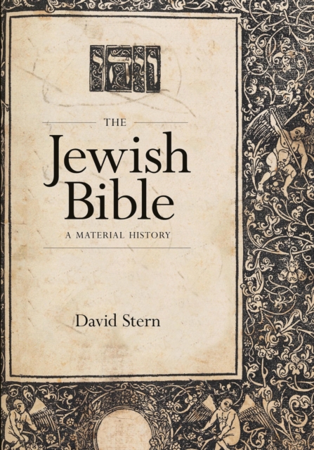 The Jewish Bible : A Material History, PDF eBook