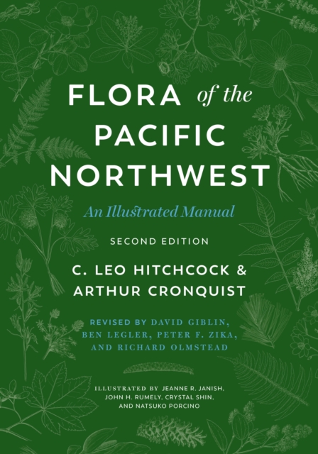 Flora of the Pacific Northwest : An Illustrated Manual, Hardback Book