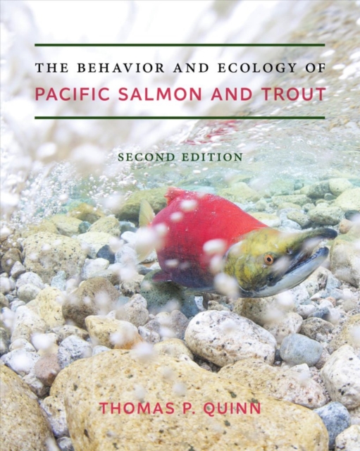 The Behavior and Ecology of Pacific Salmon and Trout, Paperback / softback Book