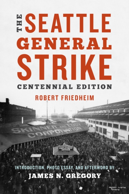 The Seattle General Strike, Paperback / softback Book